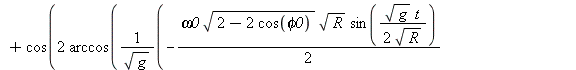 Typesetting:-mprintslash([`assign`(zc, `*`(R, `*`(`+`(`-`(1), cos(`+`(`*`(2, `*`(arccos(`/`(`*`(`+`(`-`(`*`(`/`(1, 2), `*`(omega0, `*`(`^`(`+`(2, `-`(`*`(2, `*`(cos(phi0))))), `/`(1, 2)), `*`(`^`(R, `...