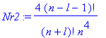 Nr2 := 4*(n-l-1)!/(n+l)!/n^4